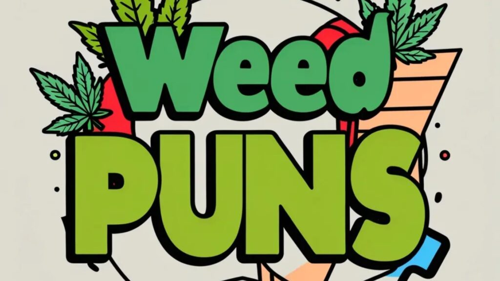 Weed Puns for Couples