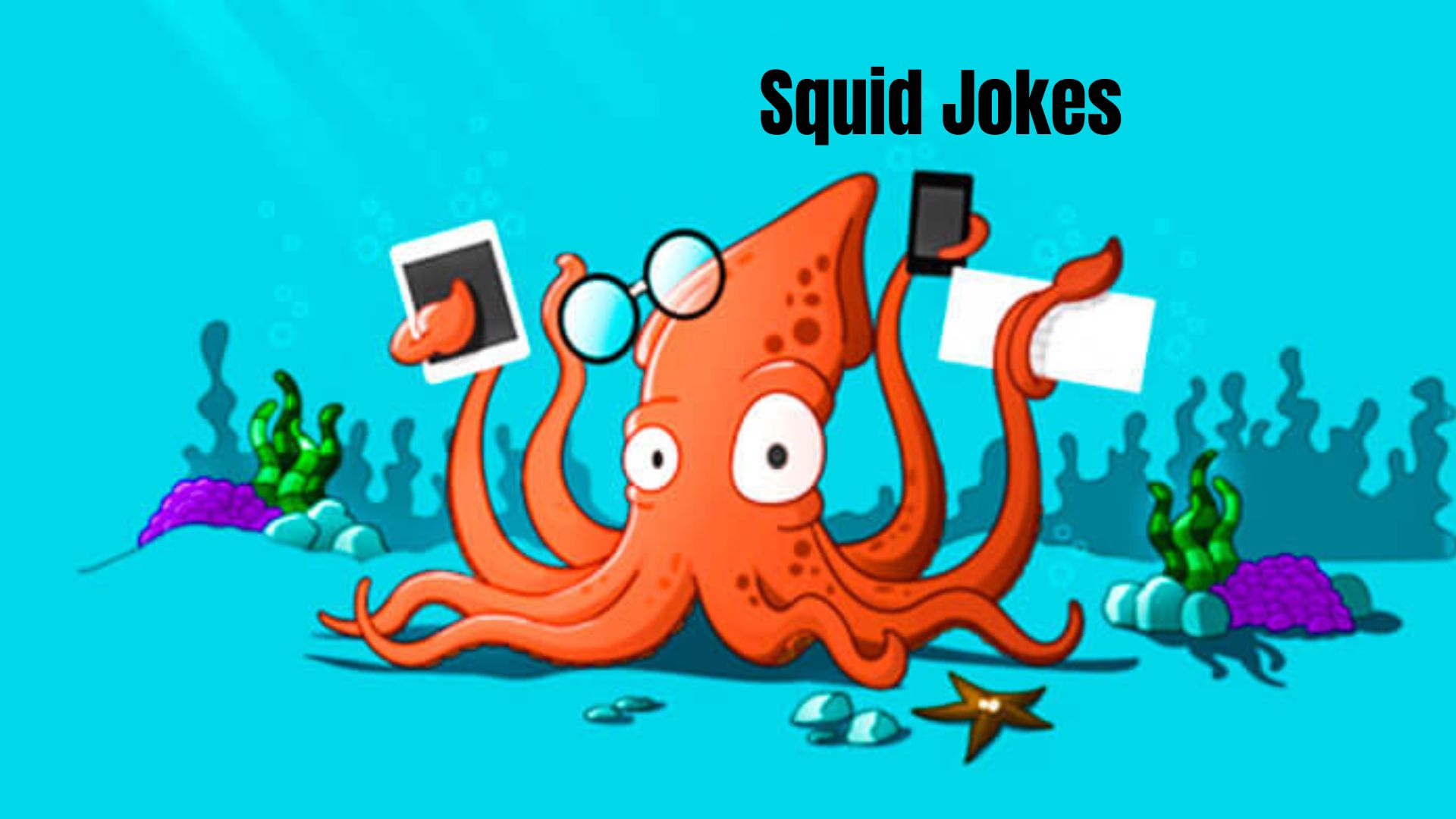 200 Squid Jokes That’ll Make You Laugh Out Loud 