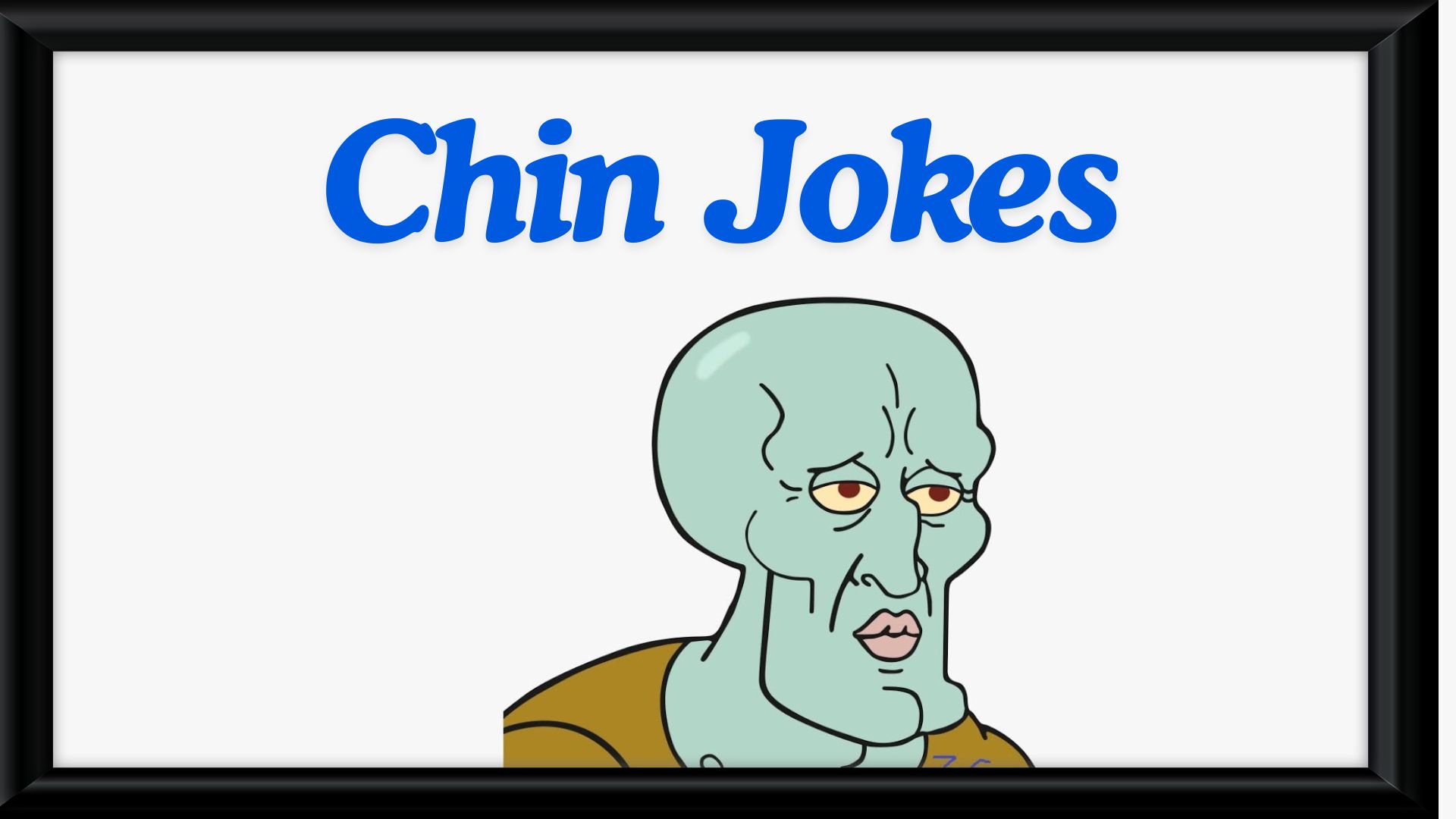 220+ Chin Jokes , Puns & One-Liners