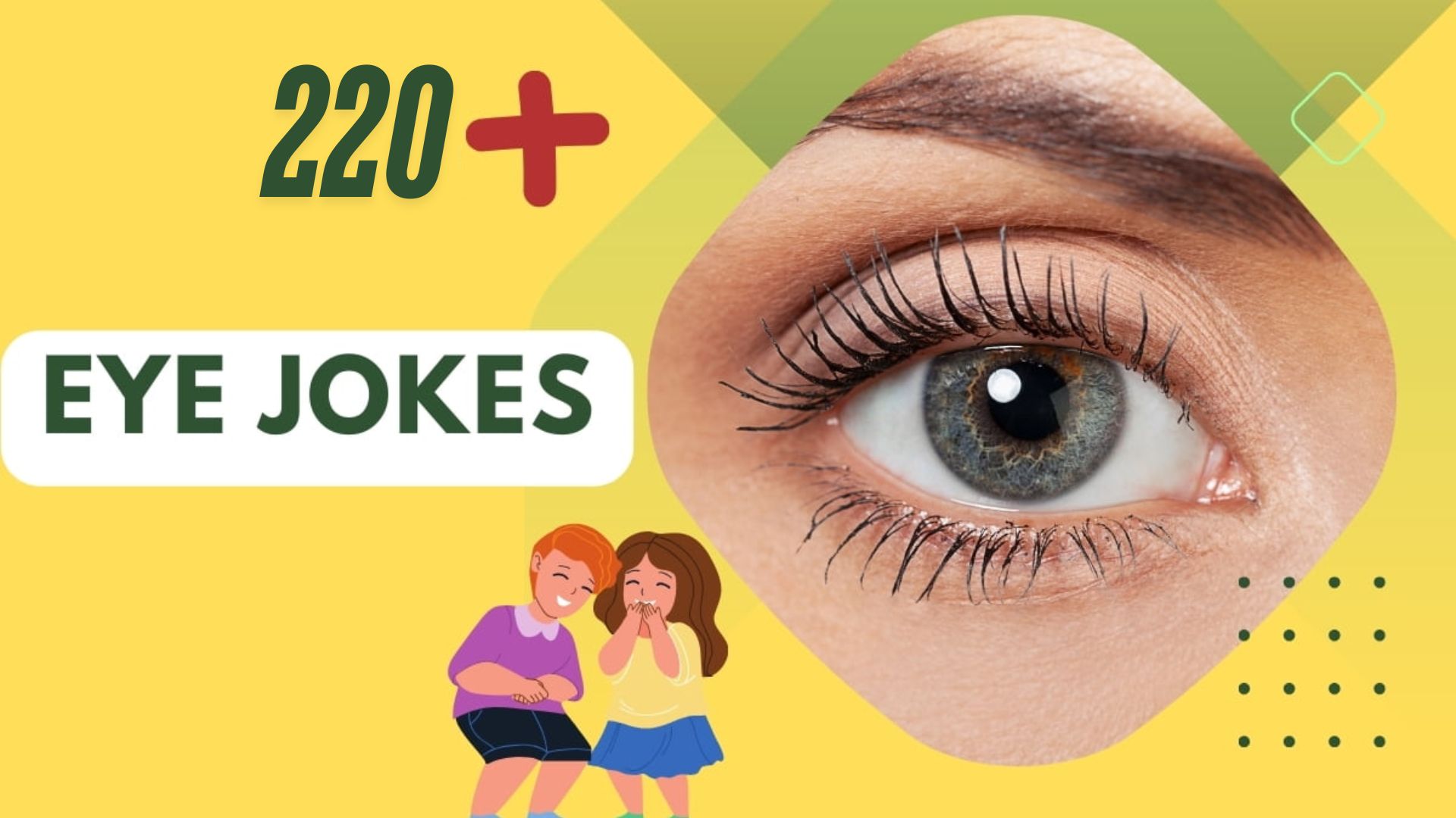 220 One Eye Jokes That’ll Make You Laugh Out Loud 