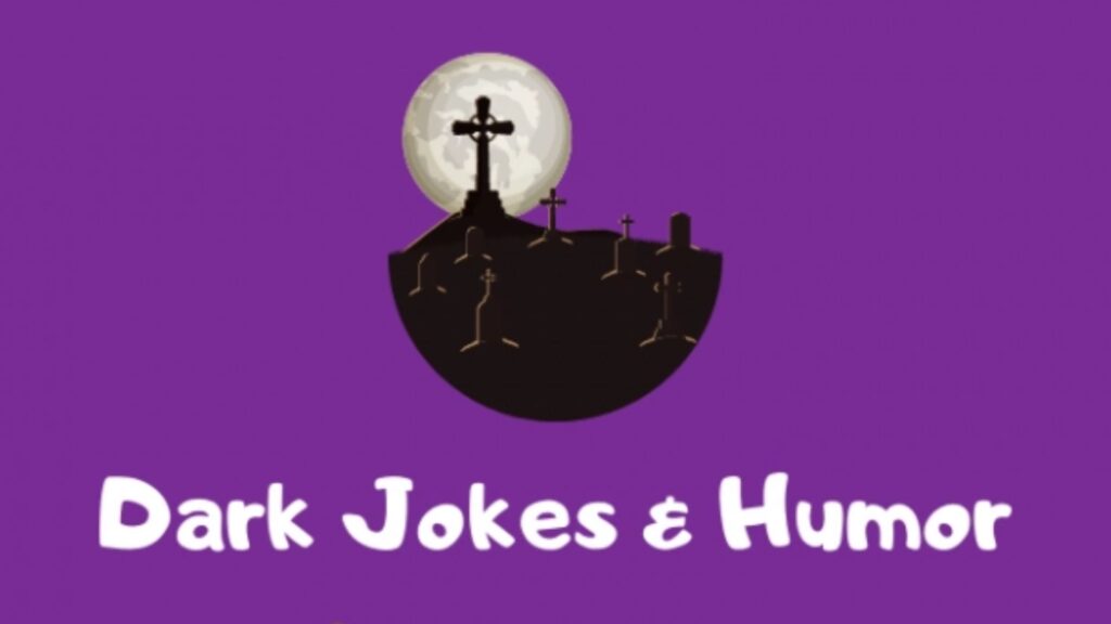 Dark Humor Zone (Still Family-Friendly!)