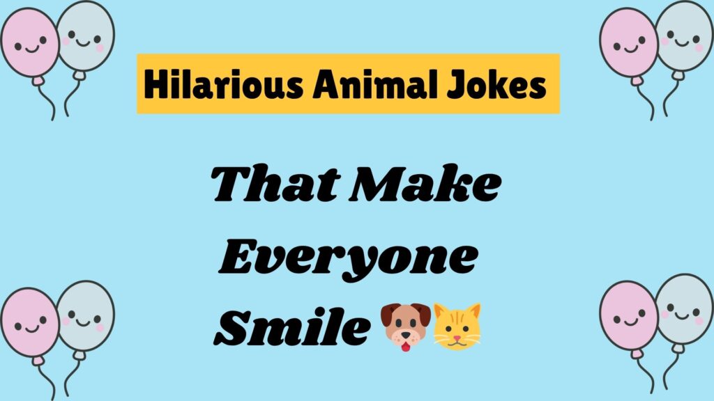 Hilarious Animal Jokes That Make Everyone Smile 🐶🐱