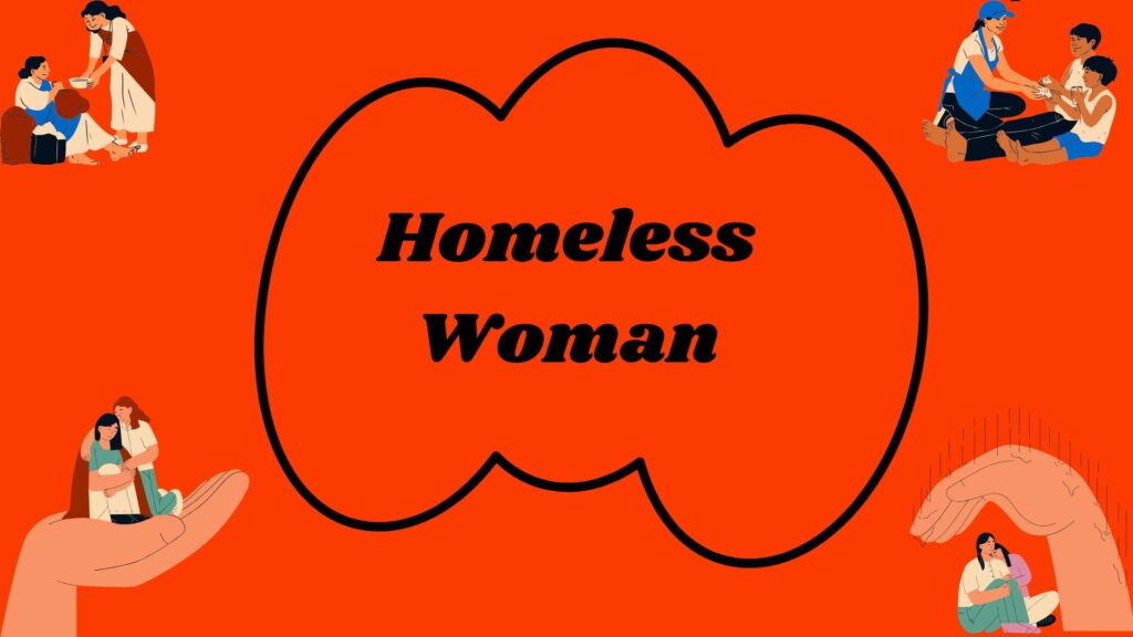 Homeless Woman
