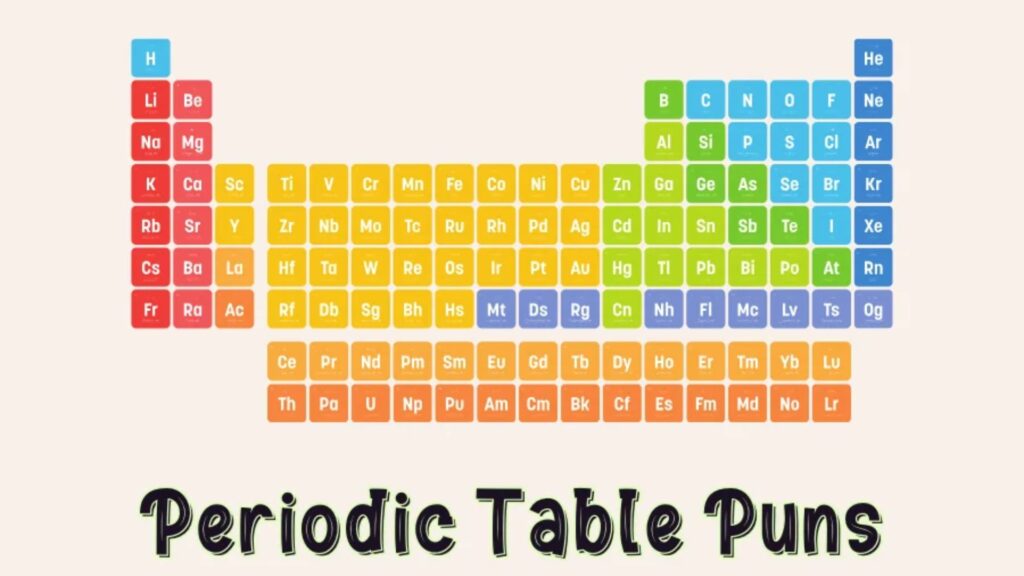 Periodic Table Puns: A Joke for Every Element!